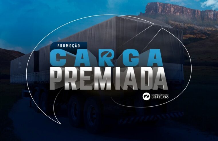 Consórcio Librelato lança promoção ‘Carga Premiada”